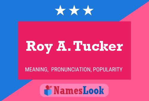 Постер имени Roy A. Tucker