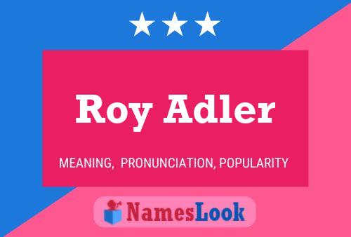 Постер имени Roy Adler