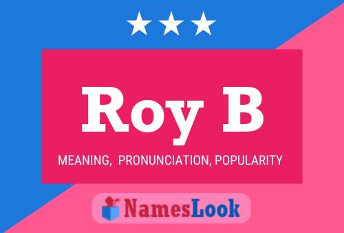 Постер имени Roy B