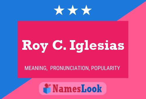 Постер имени Roy C. Iglesias