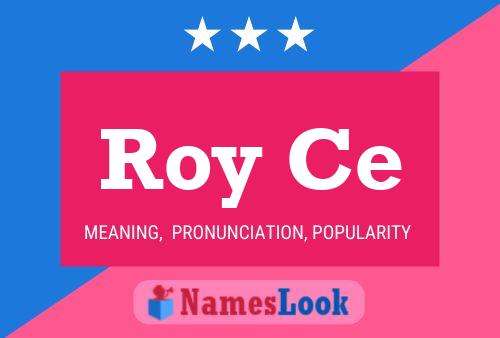 Постер имени Roy Ce