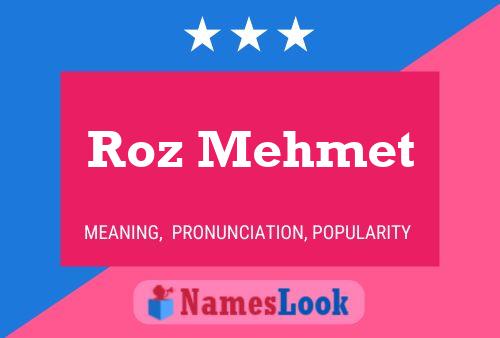 Постер имени Roz Mehmet