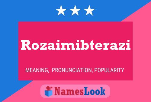 Постер имени Rozaimibterazi