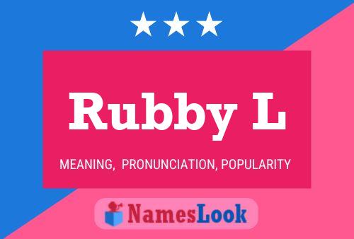 Постер имени Rubby L