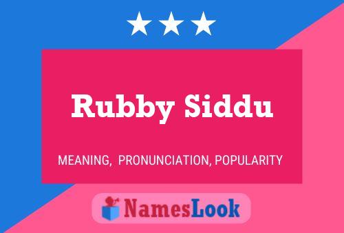 Постер имени Rubby Siddu