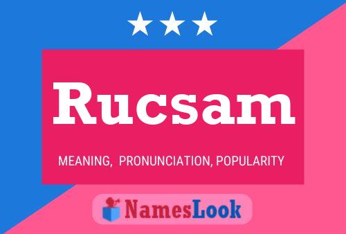 Постер имени Rucsam