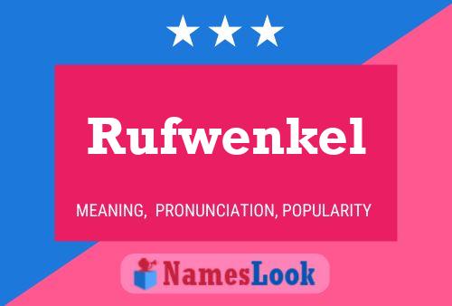 Постер имени Rufwenkel