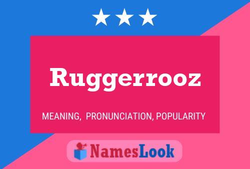 Постер имени Ruggerrooz