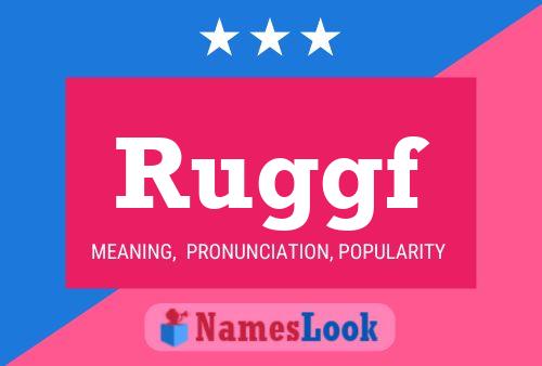 Постер имени Ruggf