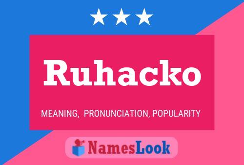 Постер имени Ruhacko