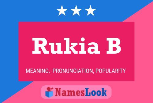 Постер имени Rukia B