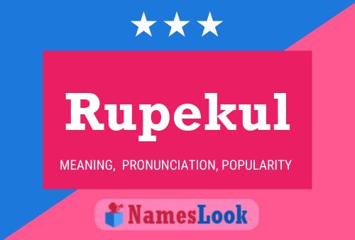 Постер имени Rupekul