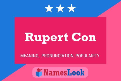 Постер имени Rupert Con