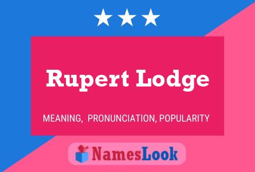 Постер имени Rupert Lodge