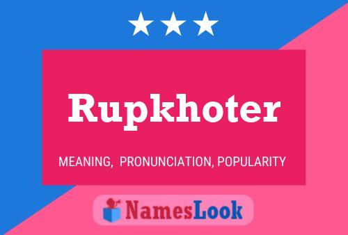 Постер имени Rupkhoter