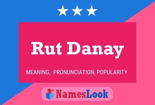 Постер имени Rut Danay