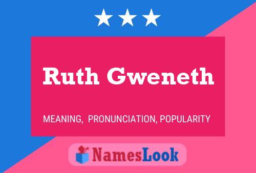 Постер имени Ruth Gweneth