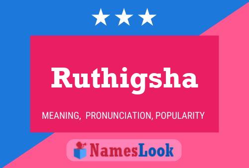 Постер имени Ruthigsha