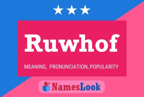 Постер имени Ruwhof