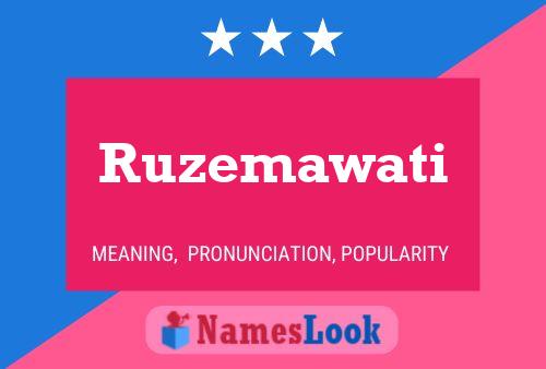 Постер имени Ruzemawati