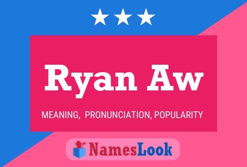 Постер имени Ryan Aw