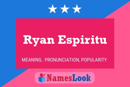 Постер имени Ryan Espiritu