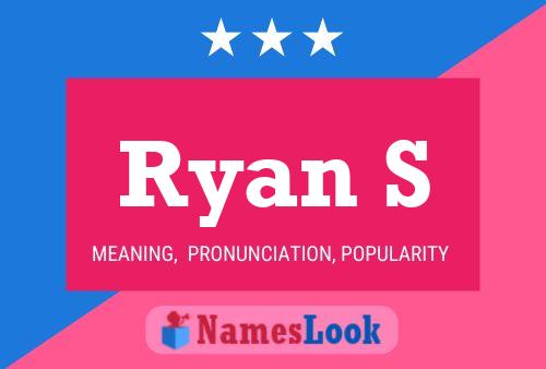 Постер имени Ryan S