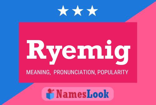 Постер имени Ryemig