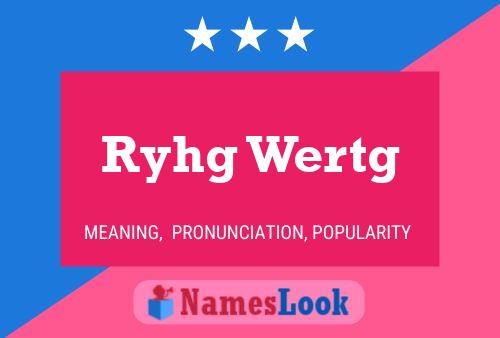 Постер имени Ryhg Wertg