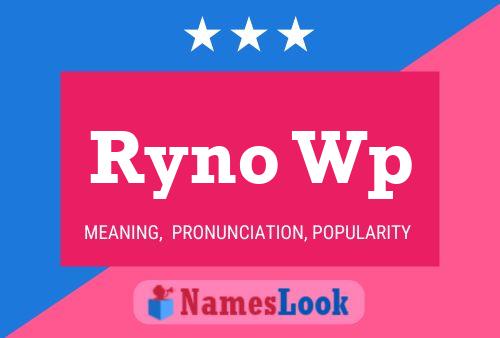 Постер имени Ryno Wp