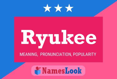 Постер имени Ryukee