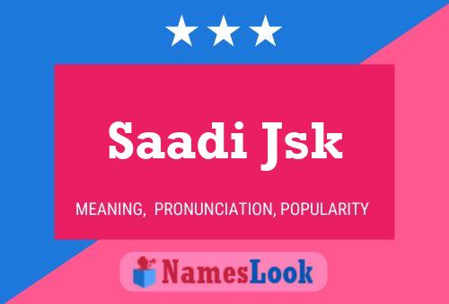 Постер имени Saadi Jsk