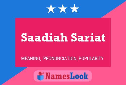 Постер имени Saadiah Sariat