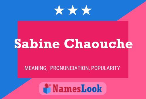 Постер имени Sabine Chaouche