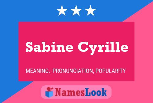 Постер имени Sabine Cyrille