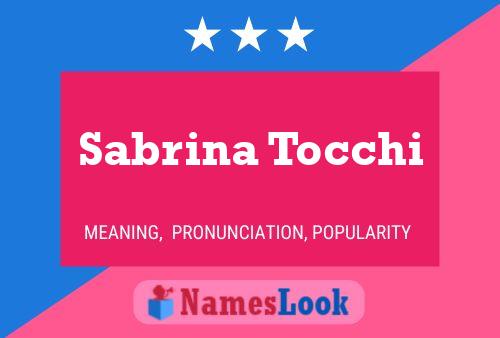 Постер имени Sabrina Tocchi