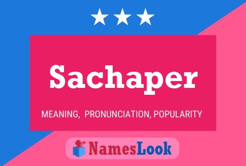 Постер имени Sachaper