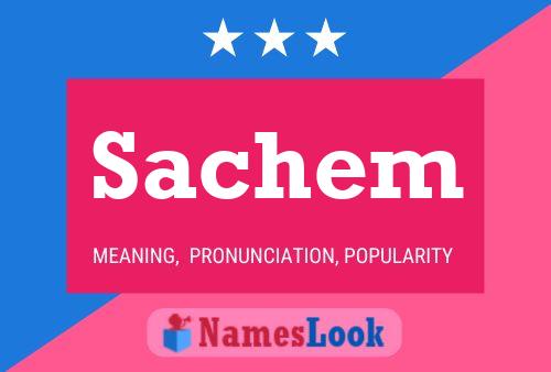 Постер имени Sachem