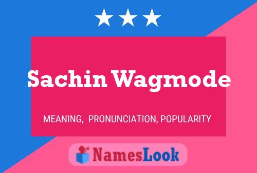 Постер имени Sachin Wagmode