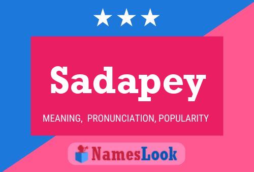 Постер имени Sadapey