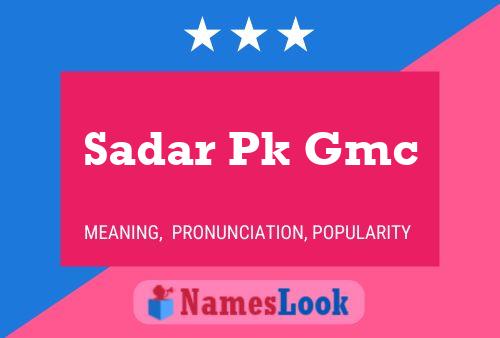 Постер имени Sadar Pk Gmc