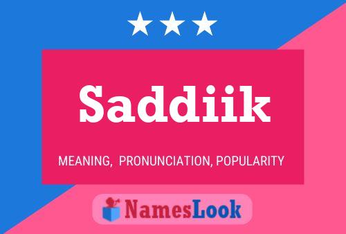 Постер имени Saddiik