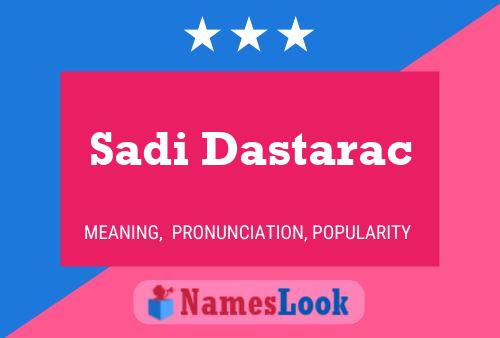 Постер имени Sadi Dastarac