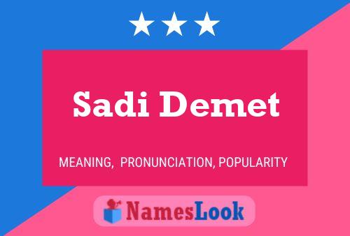 Постер имени Sadi Demet