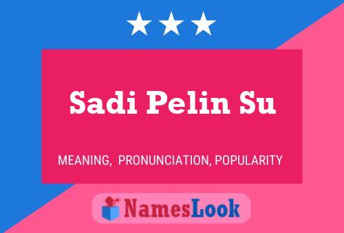 Постер имени Sadi Pelin Su