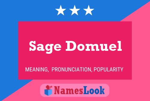 Постер имени Sage Domuel