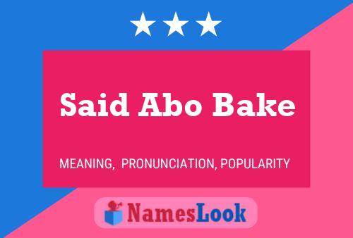 Постер имени Said Abo Bake