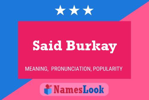 Постер имени Said Burkay