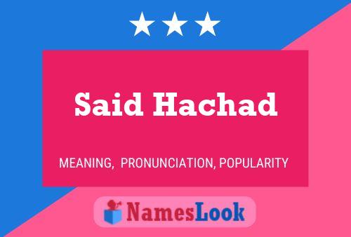 Постер имени Said Hachad