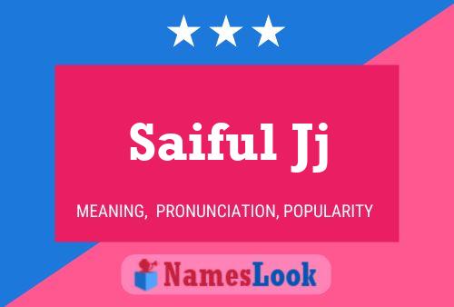 Постер имени Saiful Jj